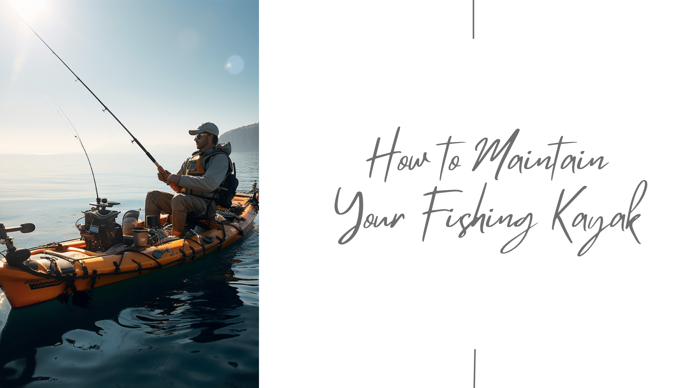 How to maintain your fishing kayak